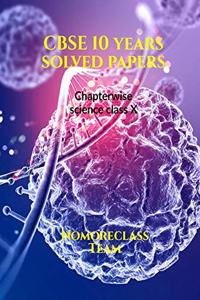 CBSE 10 years solved papers: chapterwise solutions