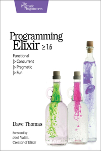 Programming Elixir >= 1.6
