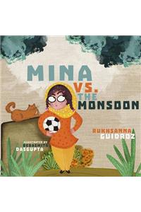 Mina vs. the Monsoon