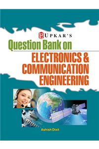 Question Bank on Electronics & Communication Engineering