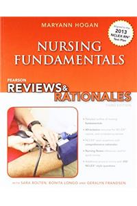 Pearson Reviews & Rationales: Nursing Fundamentals with 