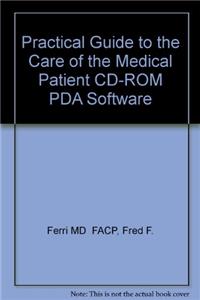Practical Guide to the Care of the Medical Patient CD-ROM PDA Software