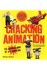 Cracking Animation: The Aardman Book of 3-D Animation