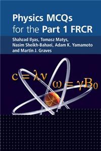 Physics MCQs for the Part 1 FRCR