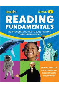 Reading Fundamentals: Grade 1: Nonfiction Activities to Build Reading Comprehension Skills