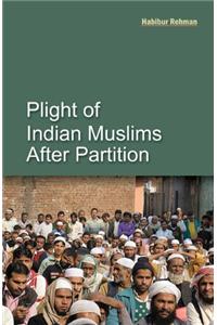 Plight of Indian Muslim After Partition