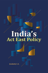 India's Act East Policy