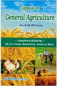 Capsule On General Agriculture (For Icar - Jrf Exam)