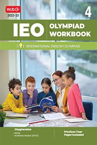 International English Olympiad (IEO) Work Book for Class 4 - MCQs, Previous Years Solved Paper and Achievers Section - Olympiad Books For 2022-2023 Exam