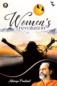 Women's Revolution By Acharya Prashant