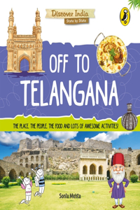 Off to Telangana (Discover India)