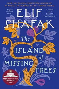 The Island of Missing Trees: The Top 10 Sunday Times Bestseller