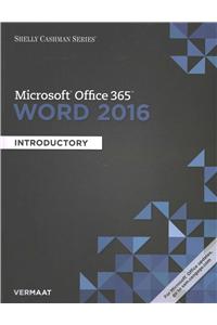 Shelly Cashman Series (R) Microsoft (R) Office 365 & Word 2016