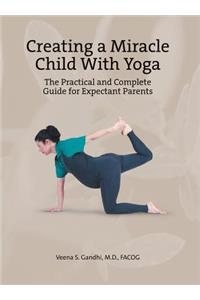 Creating a Miracle Child with Yoga