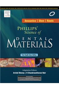 Phillips' Science of Dental Materials: 1st South Asia Edition