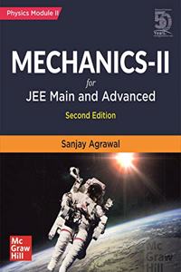Mechanics II for JEE Main and Advanced | Physics Module-II | Second Edition
