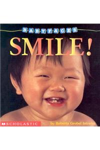 Smile! (Baby Faces Board Book)