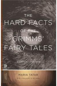 The Hard Facts of the Grimms' Fairy Tales