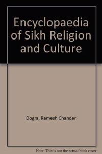 Encyclopaedia of Sikh Religion and Culture Hardcover â€“ 1 June 1995
