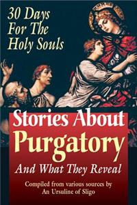 Stories About Purgatory and What They Reveal