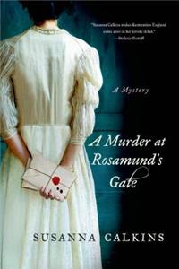 Murder at Rosamund's Gate: A Mystery