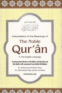 Interpretation of the Meanings of the Noble Qur'an: Summarized in One Volume