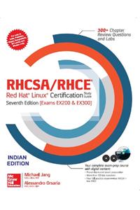 RHCSA/RHCE Red Hat Linux Certification Study Guide Exams EX200 & EX300