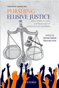 Pursuing Elusive Justice