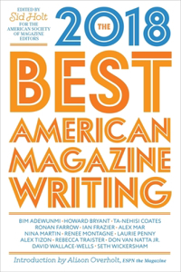 Best American Magazine Writing 2018