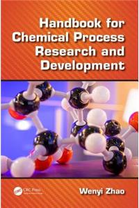 Handbook for Chemical Process Research and Development