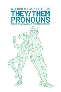 Quick & Easy Guide to They/Them Pronouns