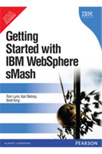 Getting Started with IBM WebSphere sMash