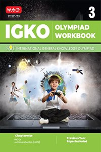 International General Knowledge Olympiad (IGKO) Work Book for Class 3 - MCQs & Achievers Section - General Knowledge Books For 2022-2023 Exam