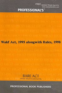 Wakf Act, 1995 alongwith Rules, 1998 [Paperback] Professional