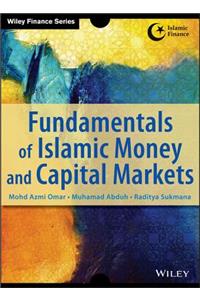 Fundamentals of Islamic Money and Capital Markets