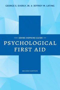 Johns Hopkins Guide to Psychological First Aid