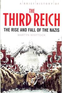 A Brief History of The Third Reich