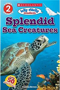 Icky Sticky Readers Splendid Sea Creatures - Scholastic  Reader Level 2