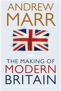 The Making of Modern Britain