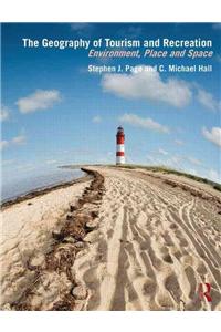 The Geography of Tourism and Recreation