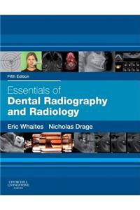 Essentials of Dental Radiography and Radiology