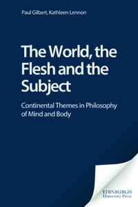 World, the Flesh and the Subject