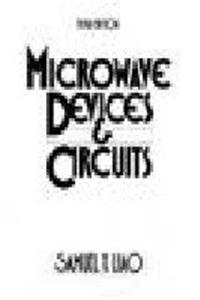 Microwave Devices And Circuits, 3/E