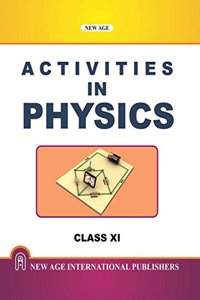 New Age Activities in Physics for Class-XI