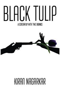 Black Tulip: A Screenplay