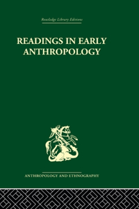 Readings in Early Anthropology