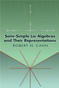 Semi-Simple Lie Algebras and Their Representations