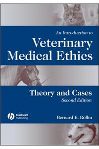 An Introduction to Veterinary Medical Ethics