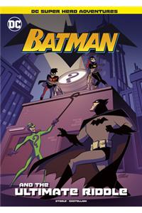 Batman and the Ultimate Riddle
