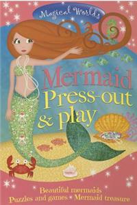 Magical Worlds: Mermaid Press-Out & Play